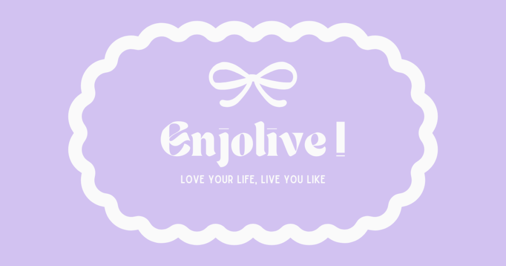 enjolive!